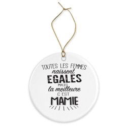 Décoration céramique - Ornement Noël sapin -  imprimé citation La meilleure c'est mamie - France