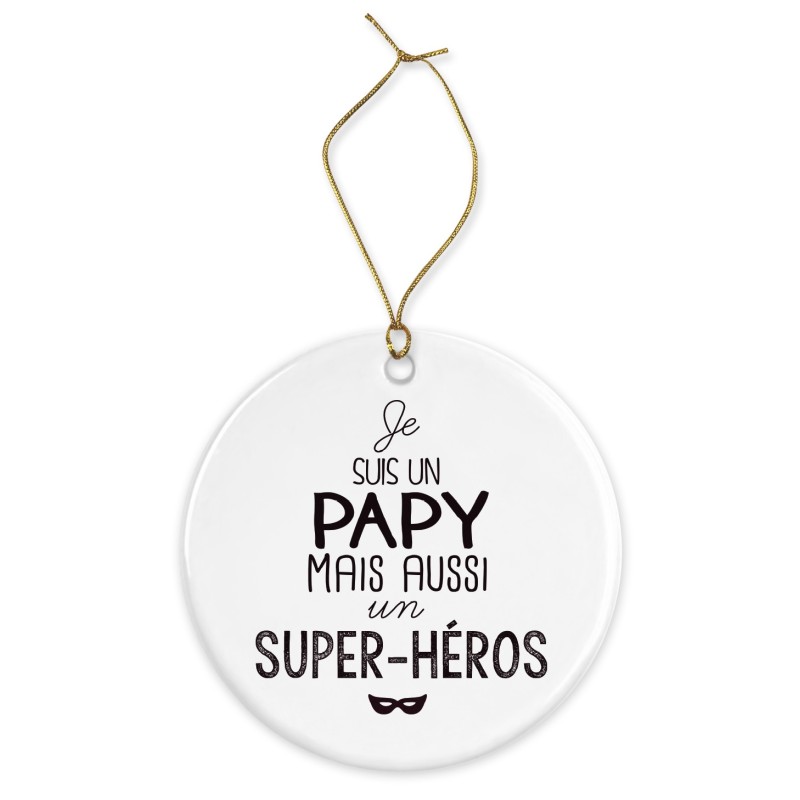 Décoration céramique - Cadeau Ornement Noël sapin -  imprimé citation Je suis un papy super heros - France