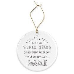 Décoration céramique - Cadeau Ornement Noël sapin -  imprimé citation Super héros mamie - France