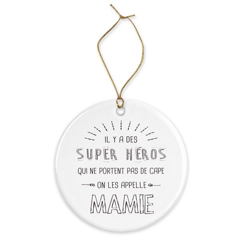 Décoration céramique - Cadeau Ornement Noël sapin -  imprimé citation Super héros mamie - France