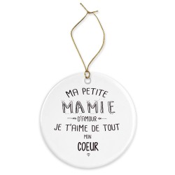 Décoration céramique - Cadeau Ornement Noël sapin -  imprimé citation Ma petite mamie je t'aime - France