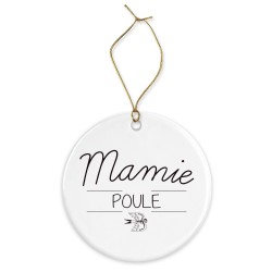 Décoration céramique - Cadeau Ornement Noël sapin -  imprimé citation mamie poule - France