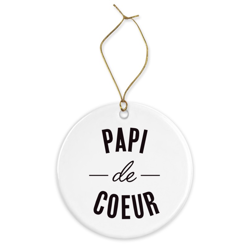 Décoration céramique - Cadeau Ornement Noël sapin -  imprimé citation papi de coeur - France