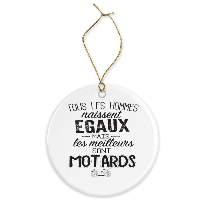 Décoration céramique - Cadeau Ornement Noël sapin -  imprimé citation Les meilleurs sont motards - France