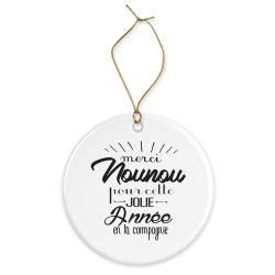 Décoration céramique - Cadeau Ornement Noël sapin -  imprimé citation Merci nounou pour cette année - France
