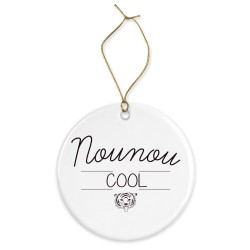 Décoration céramique - Cadeau Ornement Noël sapin -  imprimé citation nounou cool - France