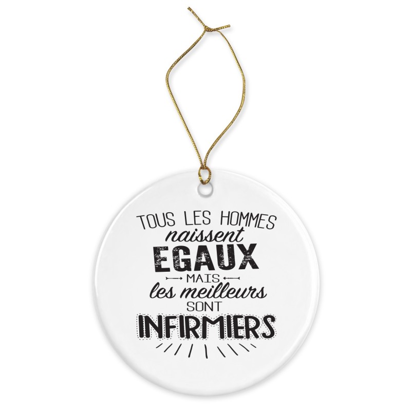 Décoration céramique - Cadeau Ornement Noël sapin -  imprimé citation Les meilleurs sont infirmières - France
