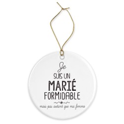 Décoration céramique - Cadeau Ornement Noël sapin -  imprimé citation Je suis un marié formidable - France