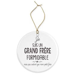 Décoration céramique - Cadeau Ornement Noël sapin -  imprimé citation je suis un grand frère formidable - France