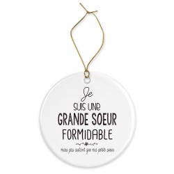 Décoration céramique - Cadeau Ornement Noël sapin -  imprimé citation je suis une grande soeur formidable - France