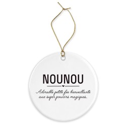 Décoration céramique - Cadeau Ornement Noël sapin -  imprimé citation nounou