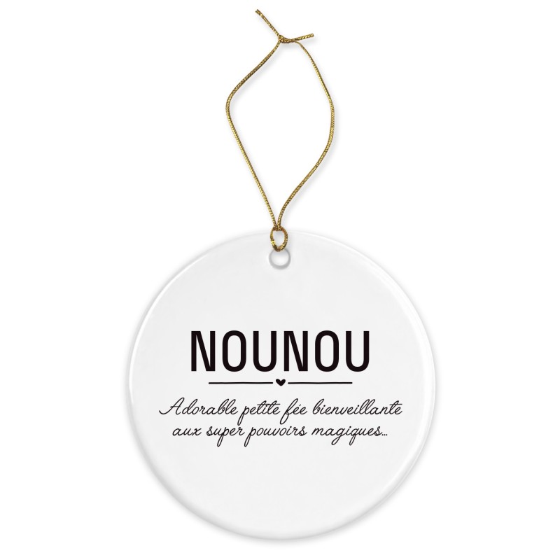 Décoration céramique - Cadeau Ornement Noël sapin -  imprimé citation nounou