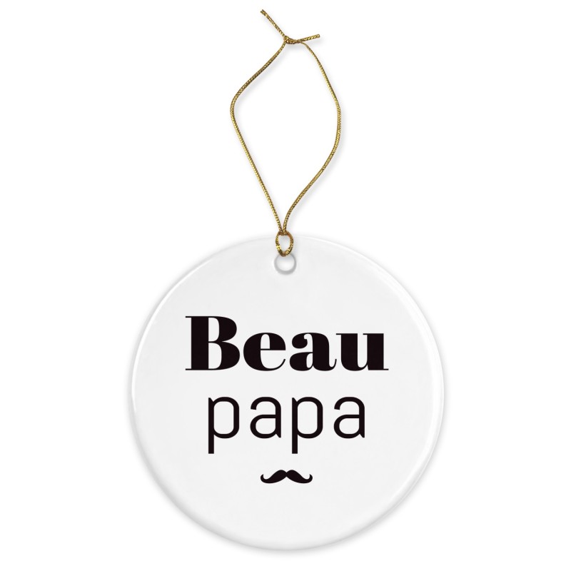 Décoration céramique - Cadeau Ornement Noël sapin -  imprimé citation Beau papa