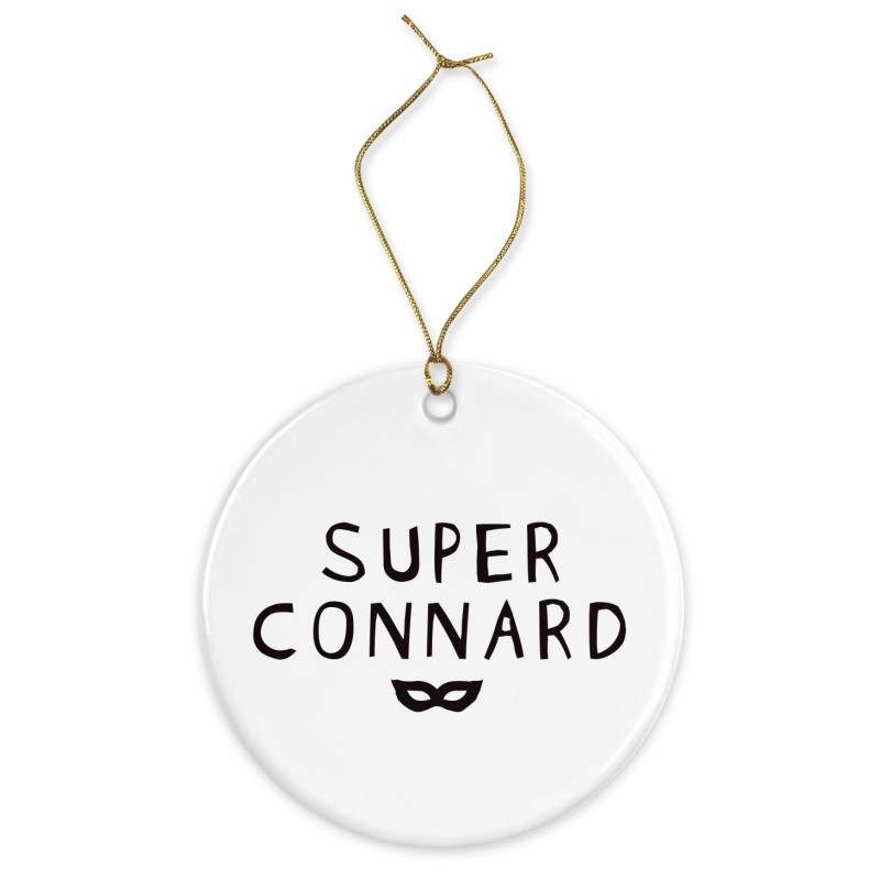 Décoration céramique - Cadeau Ornement Noël sapin -  imprimé citation Super connard
