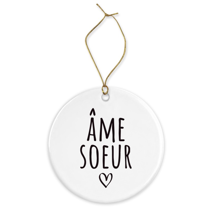 Décoration céramique - Cadeau Ornement Noël sapin -  imprimé citation âme soeur