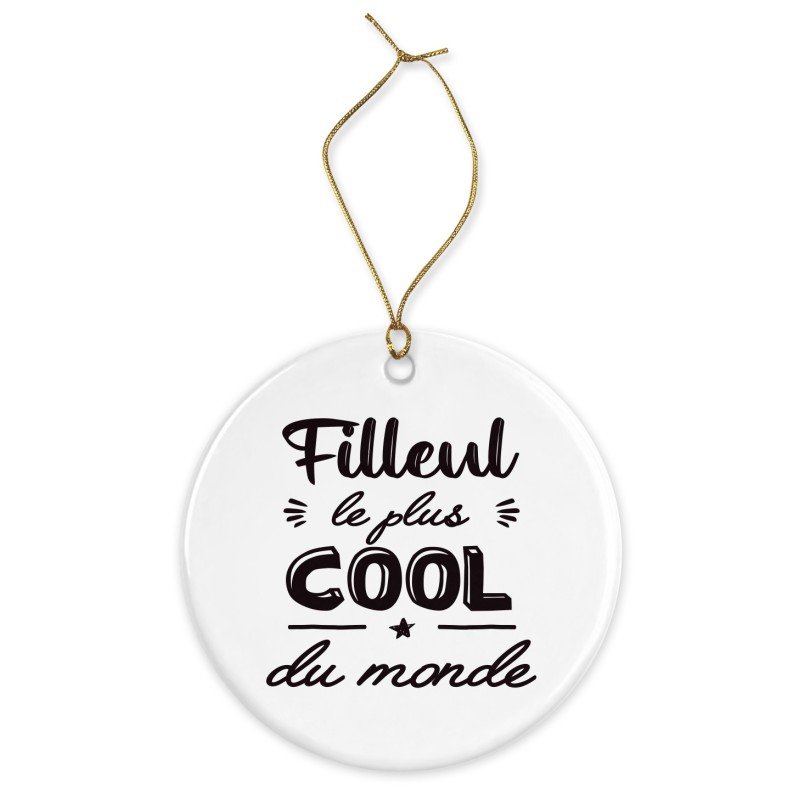 Décoration céramique - Cadeau Ornement Noël sapin -  imprimé citation filleul le plus cool