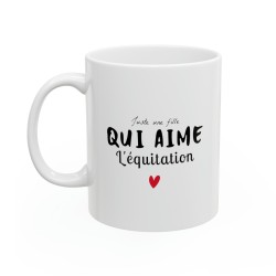 Mug céramique à message - Idée cadeau Original et imprimé sport passion équitation - Juste une fille qui aime l'equitation - Fra