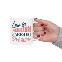 Mug céramique à message - Cadeau Idéal pour Demander ou Remercier sa Marraine - Fête des Pères - Elue marraine de l'année - Fran