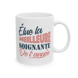 Mug céramique - Tasse Drôle et Originale - Idée cadeau pour Infirmières, Médecins et Aides-Soignants - Elue soignante de l'année