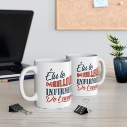 Mug céramique - Tasse Drôle et Originale - Idée cadeau pour soignants - Elue infirmier de l'année - France