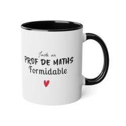 Mug céramique - Tasse Drôle et Originale - Idée cadeau pour fin d'année scolaire enseignant - Juste un prof de maths formidable