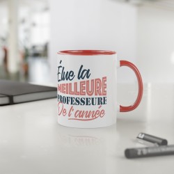 Mug céramique - Tasse Drôle et Originale - Idée cadeau pour fin d'année scolaire enseignant - Elue professeure de l'année