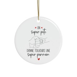 Décoration céramique Ornement sapin de Noël - Cadeau Original -  Imprimé Un super mec donne toujours un super papa