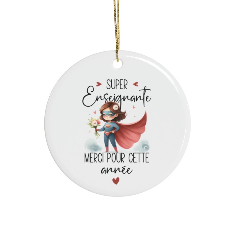 Décoration céramique Ornement sapin de Noël - Idée cadeau Original avec message remerciement - Super Enseignante merci