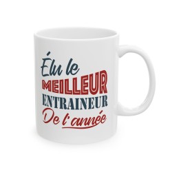 Mug céramique - Tasse Drôle et Originale - Idée cadeau pour fin d'année scolaire enseignant - Elue entraineur de l'année