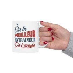 Mug céramique - Tasse Drôle et Originale - Idée cadeau pour fin d'année scolaire enseignant - Elue entraineur de l'année