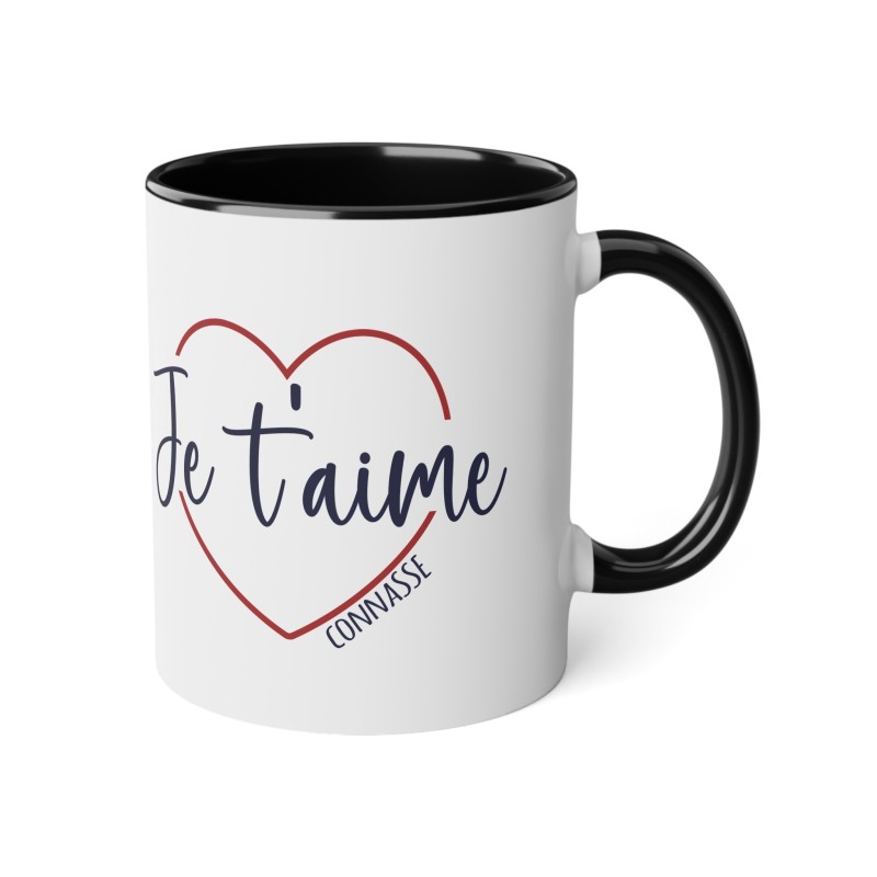 Mug céramique - Idée cadeau Mug Humour vulgaire - Saint-Valentin et Anniversaires -  Je t'aime connasse