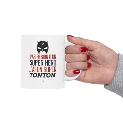 Mug tasse céramique - Idée cadeau Original avec message d'amour famille - Pas besoin d'un super héros j'ai un super tonton
