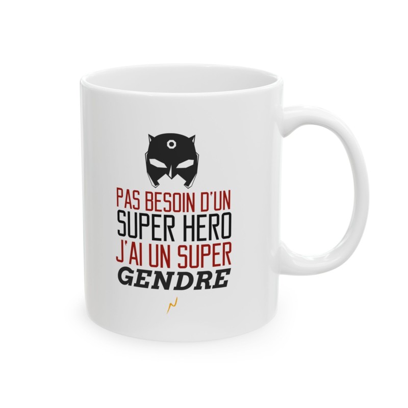 Mug tasse céramique - Idée cadeau Original avec message d'amour famille - Pas besoin d'un super héros j'ai un super gendre