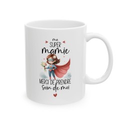 Mug tasse céramique - Idée cadeau Original avec message remerciement famille - Ma super mamie merci de prendre soin de moi