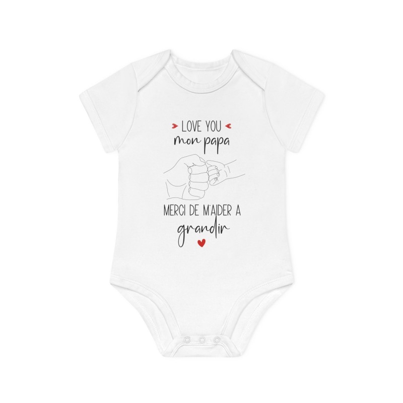 Body Bébé Drôle - Imprimé Humour et Citations - Cadeau Original naissance - Love you mon papa merci de m'aider a grandir - Franc