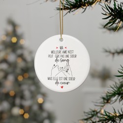 Décoration céramique Ornement sapin de Noël - Idée Cadeau pour Meilleure Amie - Soeur de coeur
